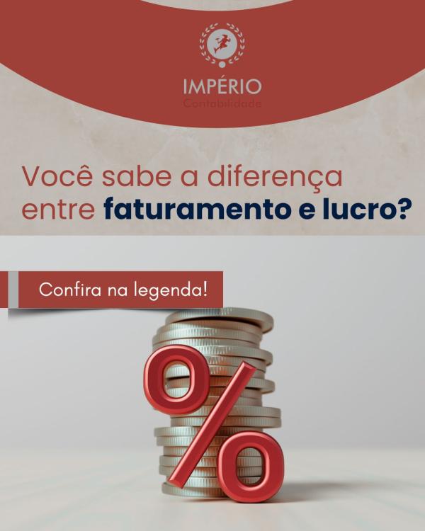Você sabe a diferença entre faturamento e lucro?